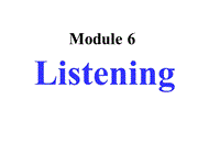 外研版高中英语选修9《Module6 Listening》课件