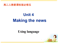 人教新课标高中英语必修5《Unit4 Using language》课件