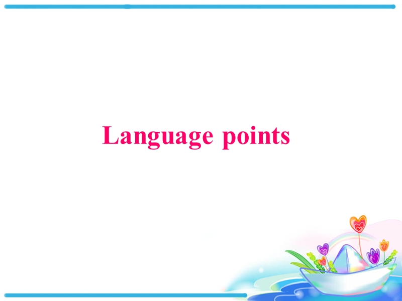 外研版高中英语必修二《Module5 Language points》课件_第2页