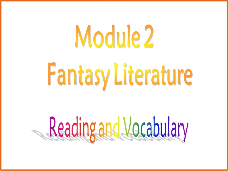 外研版高中英语选修6 Module2 Reading and Vocabulary课件_第1页
