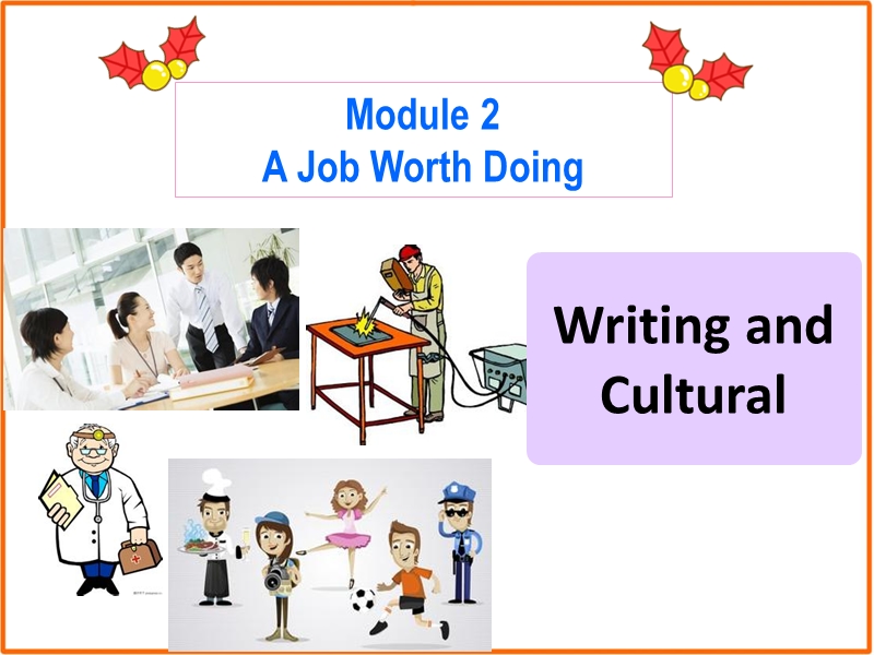外研版高二英语必修5《Module2 Writing and Cultural cornery》课件_第1页