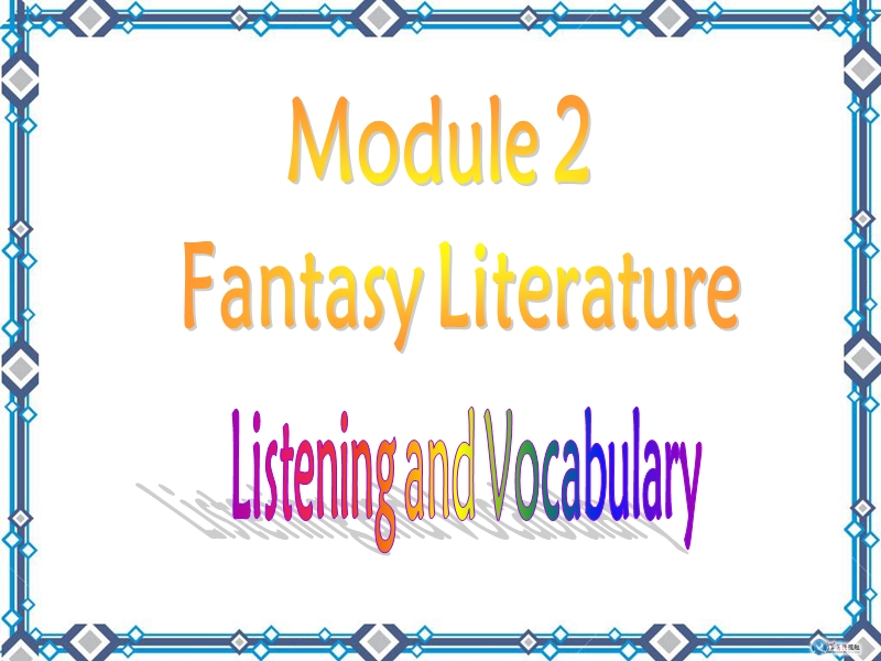 外研版高中英语选修6 Module2 Listening and Vocabulary, Function and Everyday English课件_第1页