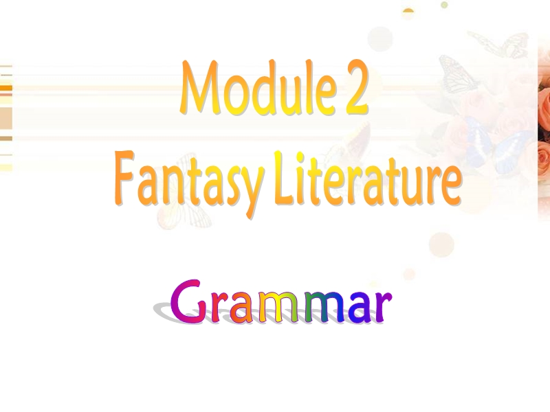 外研版高中英语选修6 Module2 Grammar课件_第1页