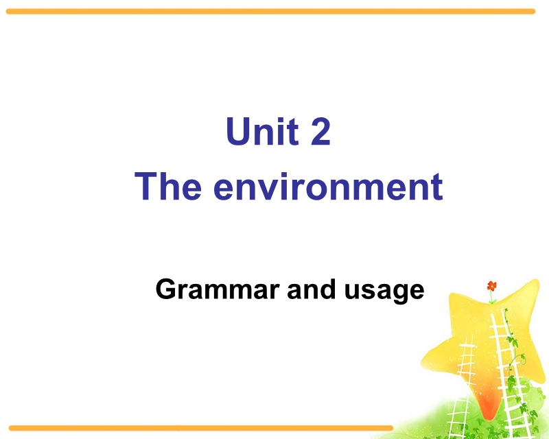 牛津译林版高中英语必修五Unit2 Grammar and usage课件_第1页