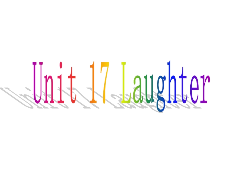 北师大版高考第一轮英语复习课件：Unit17 Laughter_第1页