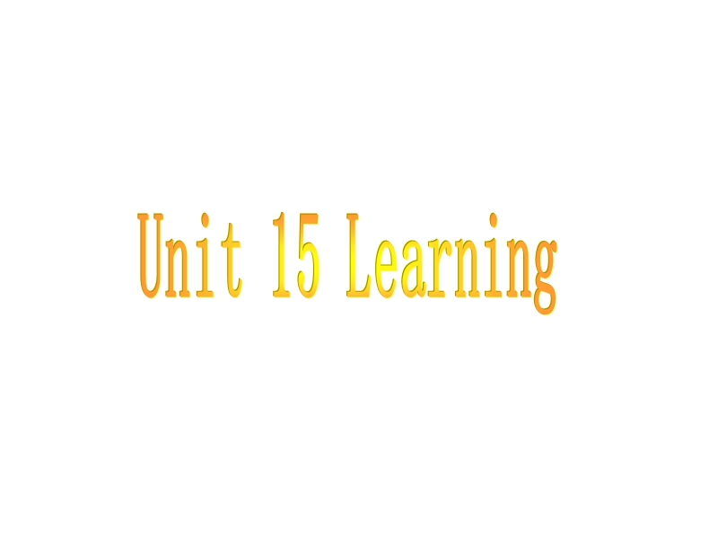 北师大版高考第一轮英语复习课件：Unit15 Learning_第1页