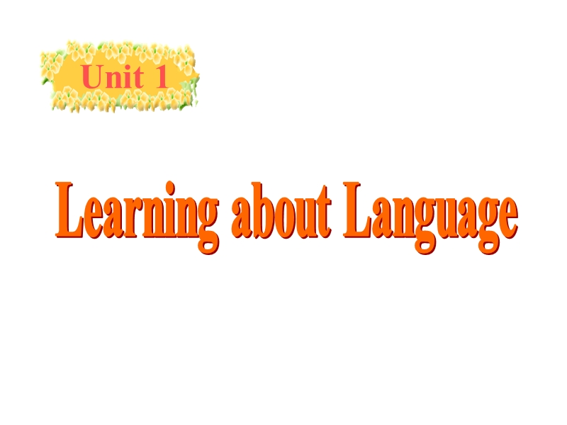 人教新课标英语选修十Unit1 Learning about language课件_第1页