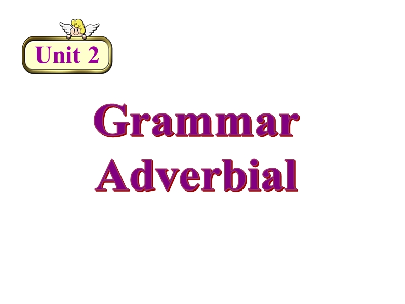 人教新课标英语选修十Unit2 Grammar课件_第1页
