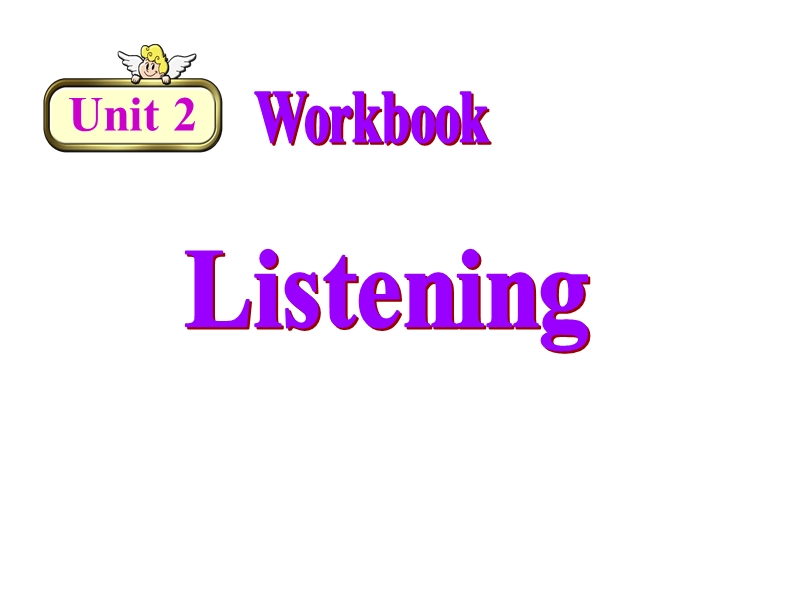 人教新课标英语选修十Unit2 Workbook-talking listening and reading课件_第1页