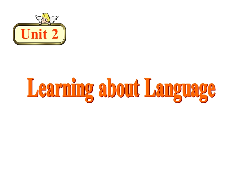 人教新课标英语选修十Unit2 Learning about language课件_第1页