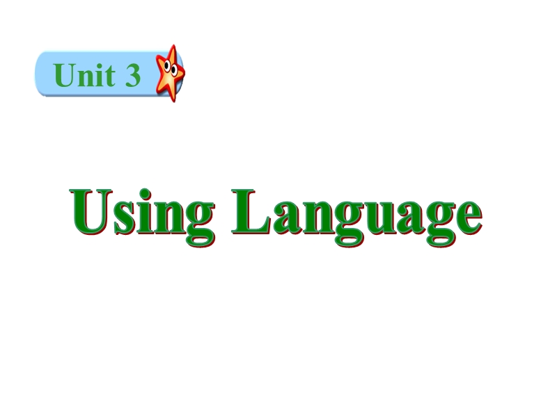 人教新课标英语选修十《Unit3 Using language》课件_第1页