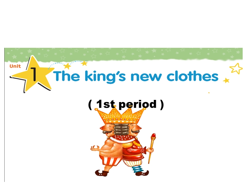牛津译林版六年级上册 Unit1 The king s new cloths-3课件_第1页