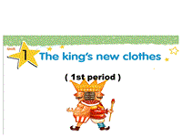 牛津译林版六年级上册 Unit1 The king s new cloths-3课件