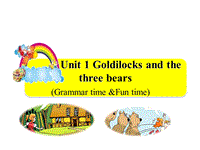牛津译林版 五年级上册 Unit1 Goldilocks and the three bears（1）课件