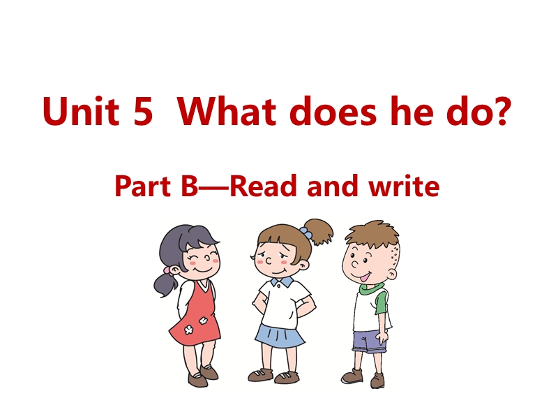 人教pep版六年级上册英语Unit5-Part B Read and write课件_第1页