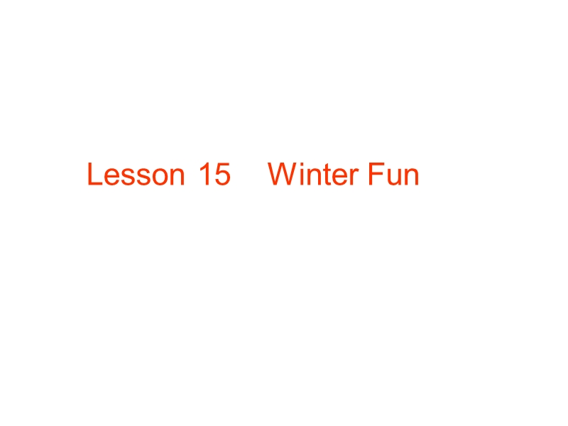 (三起)冀教版六年级英语上册Unit3-Lesson 15课件_第1页