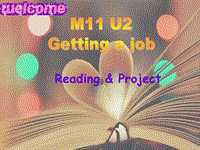牛津译林版选修11《Unit2 Getting a job Reading and Project》课件