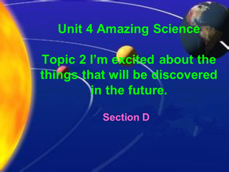 仁爱版九年级英语上册Unit 4 Topic 2 Section D课件_第1页
