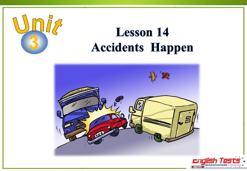 冀教版英语九年级上Lesson 14 Accidents Happen精品课件_第2页