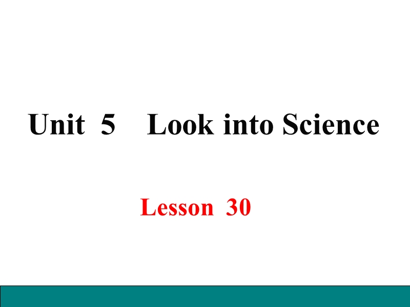 冀教版英语九年级上Lesson 30 Science Affects Us精品课件_第1页