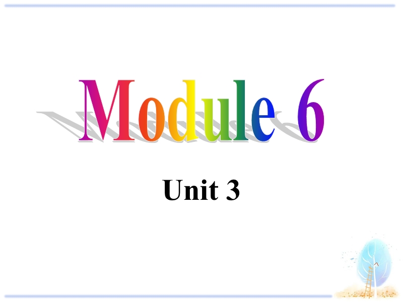 外研新标准初一上Module6 Unit3课件_第1页