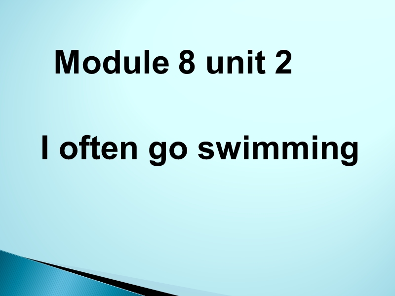 外研版（三起）英语六年级上Module 8 Unit 2 I often go swimming课件_第1页