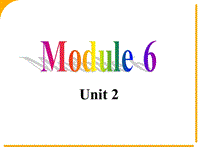 外研新标准初一上Module6 Unit2课件