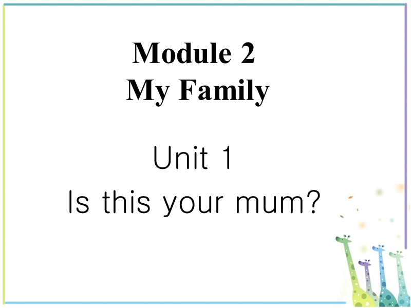 外研新标准七年级上Module2 Unit1课件_第1页