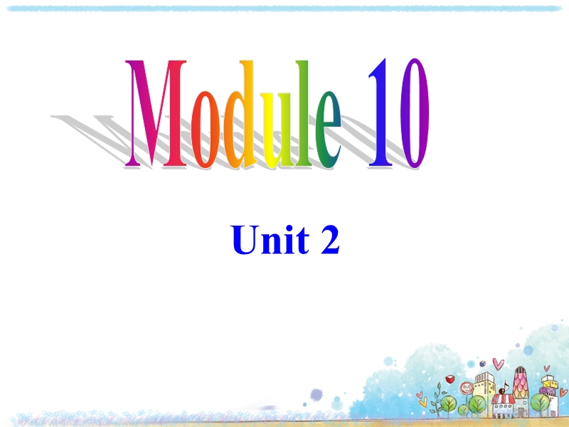 外研新标准初一上Module10 Unit2课件_第1页