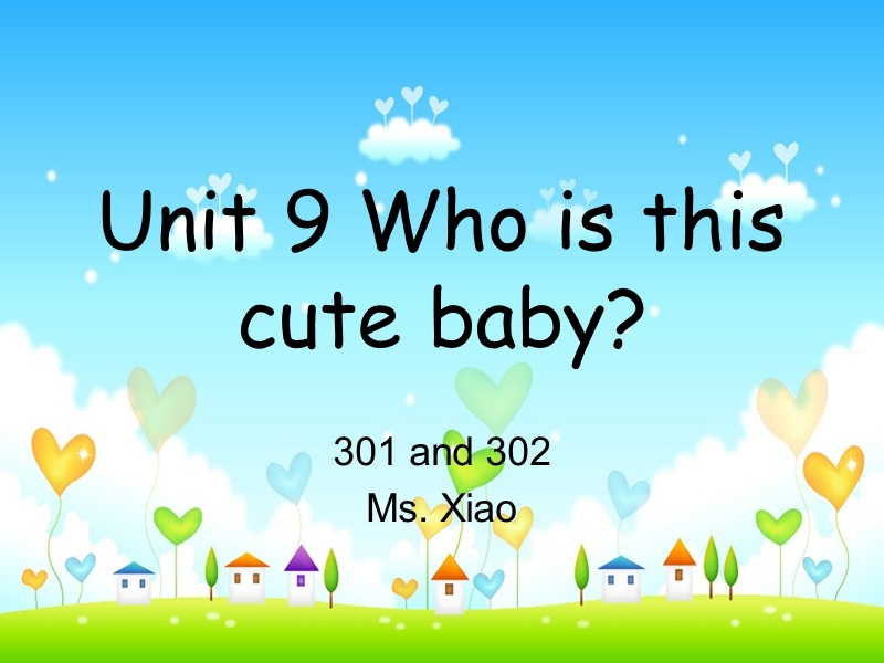 【广州版】三年级下册英语：Module 5 Unit 9《Who is this cute baby》课件1_第2页