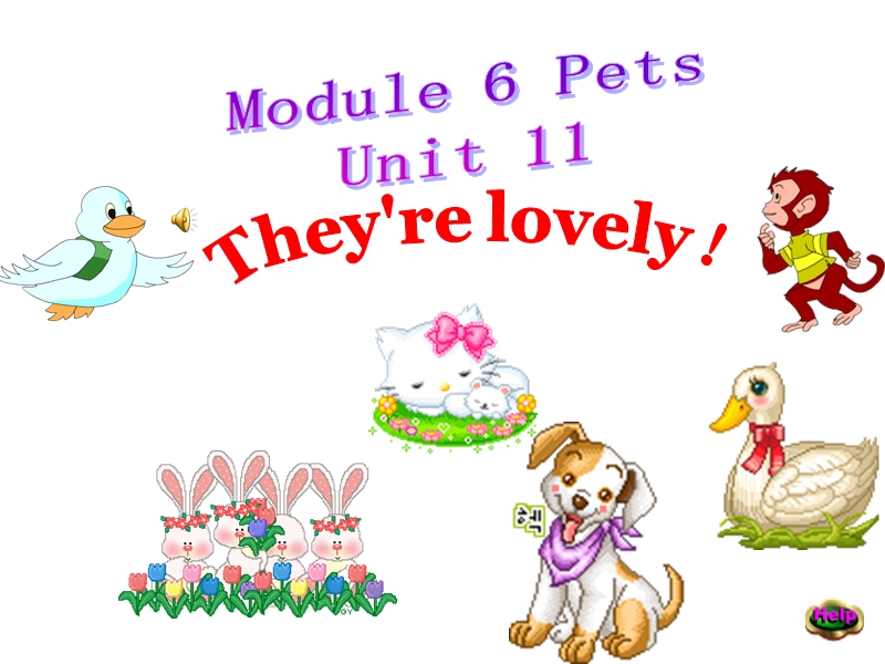【广州版】三年级下册英语：Module 6 Unit 11《They’re lovely》课件2_第1页