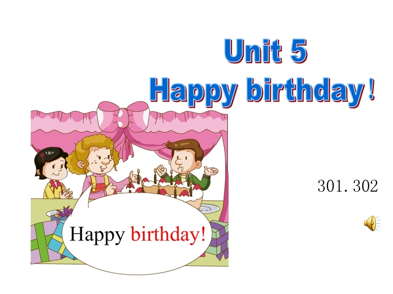 【广州版】三年级下册英语：Module 3 Unit 5《Happy birthday!》课件2_第1页