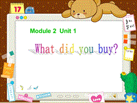 （三起）外研版英语五年级上Module2 Unit1 What did you buy？课件2