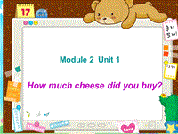 （三起）外研版英语五年级上Module2 Unit2 How much cheese did you buy？课件1