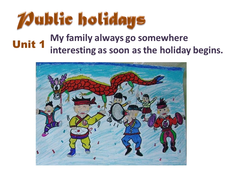 外研版英语九年级上Module2 Unit1 public holidays精品课件_第1页