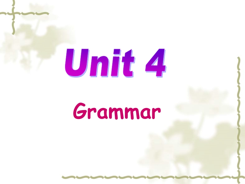 牛津译林版八年级上Unit4 grammar课件（共54张ppt）_第1页