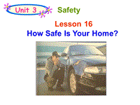 【冀教版】英语九年级上：Unit 3《Lesson 16 How Safe Is Your Home》课件