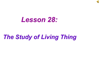 【冀教版】英语九年级上：Unit 5《Lesson 28 The Study of Living Things》课件