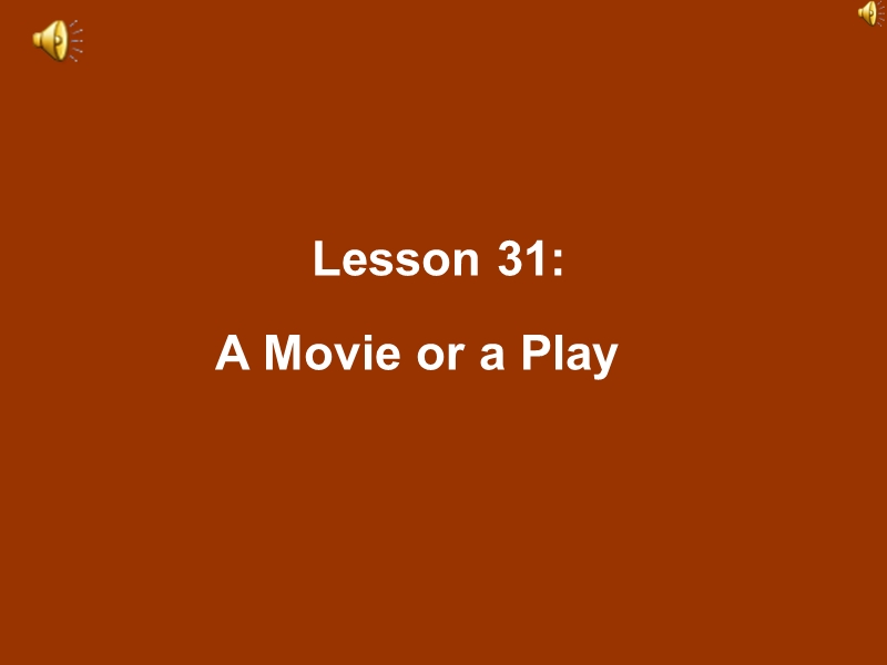 【冀教版】英语九年级上：Unit 6《Lesson 31 A movie or a Play》课件_第3页