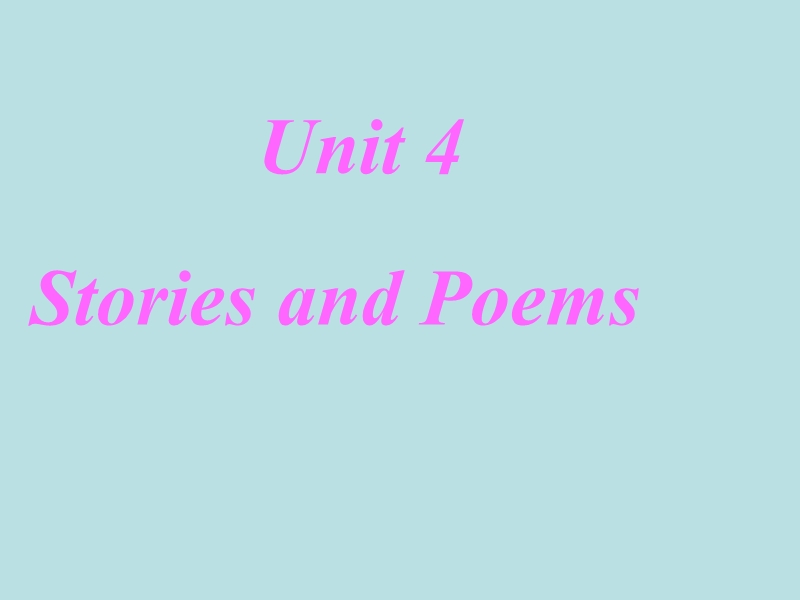 【冀教版】英语九年级上：Unit 4《Lesson 19 A Story or a Poem》教学课件_第1页