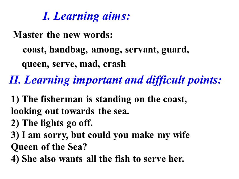 【冀教版】英语九年级上：Unit 6《Lesson 34 The Fisherman and the Goldfish(Ⅱ) 》课件_第2页