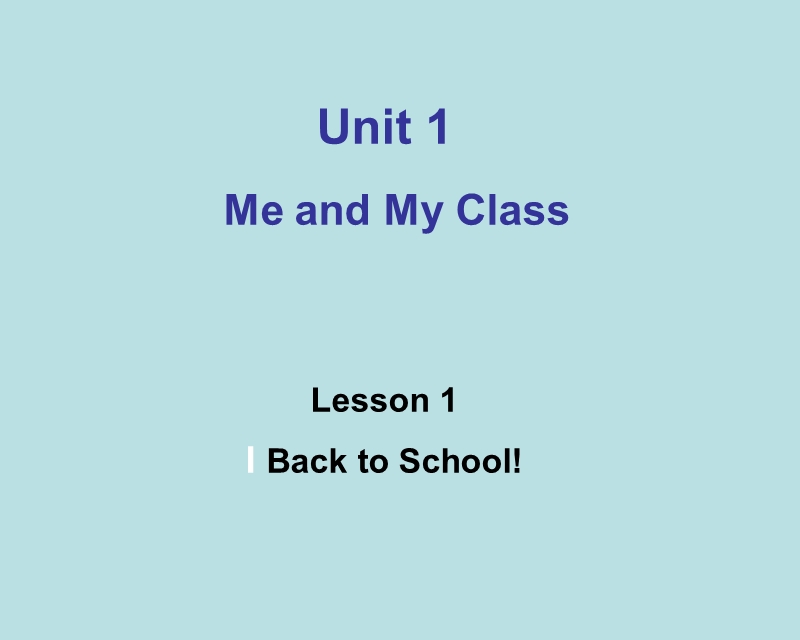 【冀教版】英语八年级上：Unit1《Lesson1 Back to School》课件（2）_第2页