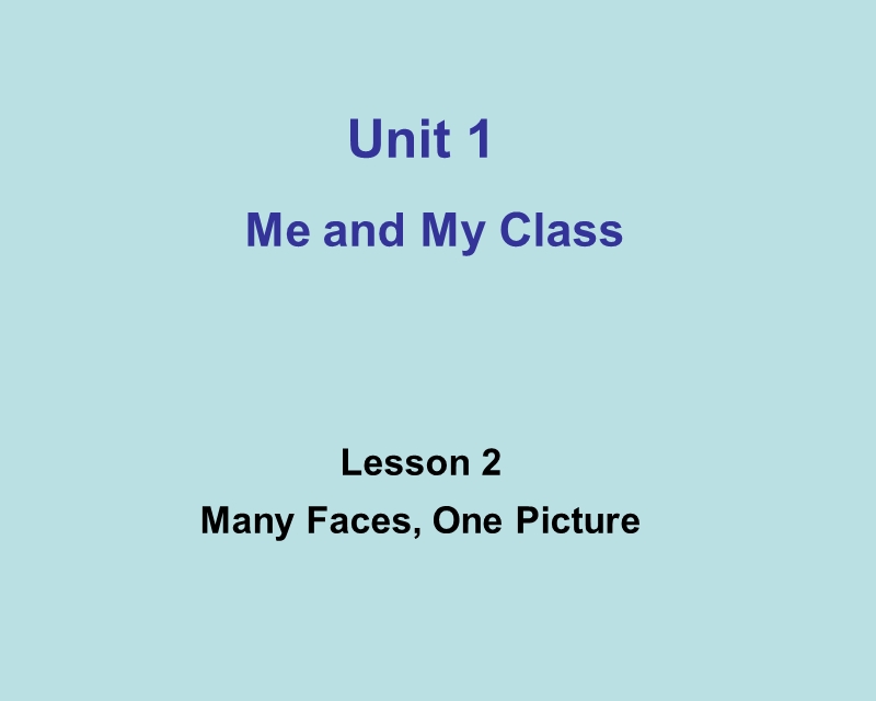 【冀教版】英语八年级上：Unit1《Lesson2 Many Faces, One Picture》课件（2）_第2页