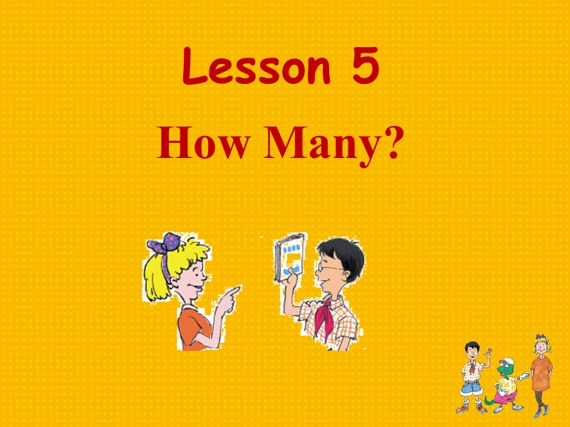 【冀教版】英语三年级上：《Lesson 5 How Many》ppt课件（4）_第1页