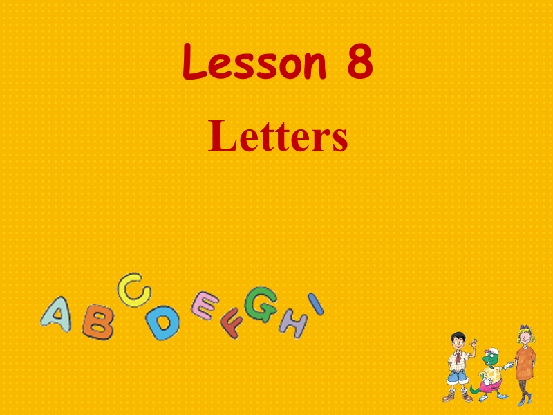 【冀教版】英语三年级上：《Lesson 8 Letters》ppt课件（2）_第1页