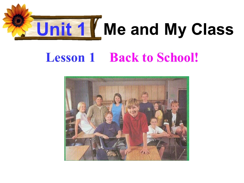 【冀教版】英语八年级上：Unit1《Lesson1 Back to School》课件（1）_第1页