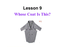 【冀教版】英语七年级上：Unit 2《Lesson 9 Whose Coat Is This》课件（2）