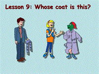 【冀教版】七年级上：Unit 2《Lesson 9 Whose Coat Is This》ppt课件（3）