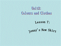 【冀教版】英语七年级上：Unit 2《Lesson 7 Jennys New Skirt》课件（1）