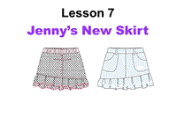 【冀教版】英语七年级上：Unit 2《Lesson 7 Jennys New Skirt》课件（2）